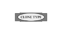 CLONE TYPE