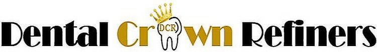 DCR DENTAL CROWN REFINERS