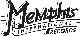 MEMPHIS INTERNATIONAL RECORDS