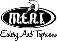 M.E.A.T. EATERY AND TAPROOM