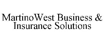 MARTINOWEST BUSINESS & INSURANCE SOLUTIONS