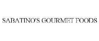 SABATINO'S GOURMET FOODS