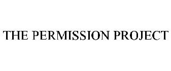THE PERMISSION PROJECT