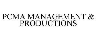 PCMA MANAGEMENT & PRODUCTIONS