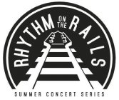 RHYTHM ON THE RAILS SUMMER CONCERT SERIES