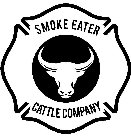SMOKE EATER CATTLE COMPANY