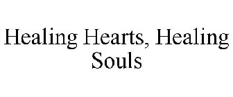 HEALING HEARTS, HEALING SOULS
