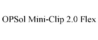 OPSOL MINI-CLIP 2.0 FLEX