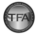 TFA TEACHING FAMILY ASSOCIATION AN INTERNATIONAL ORGANIZATION