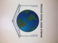 WORLD WIDE TRUSS SYSTEM