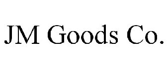 JM GOODS CO.