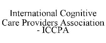 INTERNATIONAL COGNITIVE CARE PROVIDERS ASSOCIATION - ICCPA
