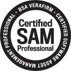 CERTIFIED SAM PROFESSIONAL - BSA VERAFIRM - CERTIFIED SOFTWARE ASSET MANAGEMENT PROFESSIONAL