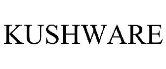 KUSHWARE