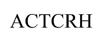 ACTCRH