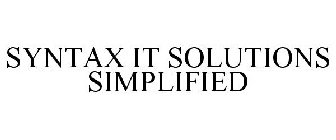 SYNTAX IT SOLUTIONS SIMPLIFIED