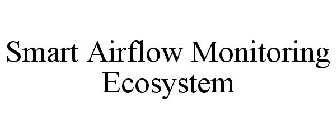 SMART AIRFLOW MONITORING ECOSYSTEM