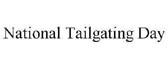NATIONAL TAILGATING DAY