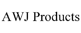 AWJ PRODUCTS