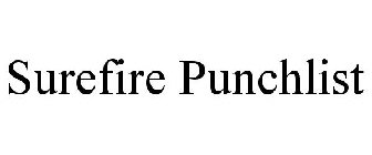 SUREFIRE PUNCHLIST