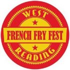 WEST READING FRENCH FRY FEST