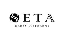 SETA DRESS DIFFERENT