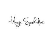 MAGIC EYESHADOW