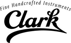 FINE CRAFTED INSTRUMENTS CLARK
