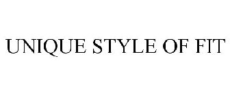 UNIQUE STYLE OF FIT