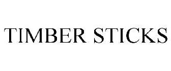 TIMBER STICKS
