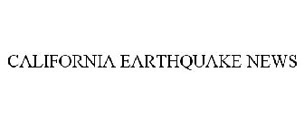 CALIFORNIA EARTHQUAKE NEWS