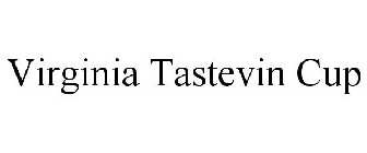 VIRGINIA TASTEVIN CUP