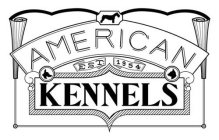 AMERICAN KENNELS EST. 1954