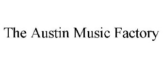 THE AUSTIN MUSIC FACTORY