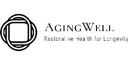 AGINGWELL RESTORATIVE HEALTH FOR LONGEVITY