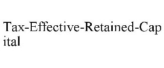 TAX-EFFECTIVE-RETAINED-CAPITAL