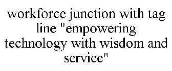 WORKFORCE JUNCTION WITH TAG LINE 
