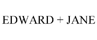 EDWARD + JANE