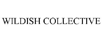 WILDISH COLLECTIVE