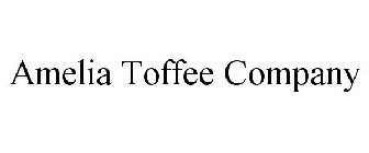 AMELIA TOFFEE COMPANY