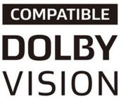 DOLBY VISION COMPATIBLE