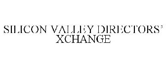 SILICON VALLEY DIRECTORS' XCHANGE