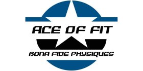 ACE OF FIT BONA FIDE PHYSIQUES