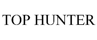 TOP HUNTER