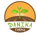DANIKA FARMS