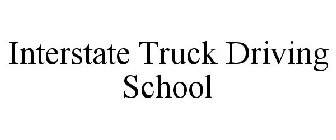 INTERSTATE TRUCK DRIVING SCHOOL