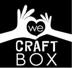 WE CRAFT BOX