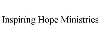 INSPIRING HOPE MINISTRIES