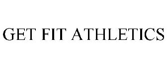 GET FIT ATHLETICS