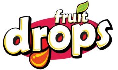 FRUIT DROPS